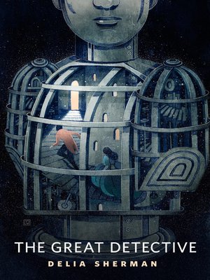 cover image of The Great Detective: a Tor.Com Original